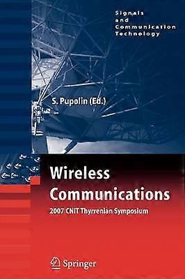 Wireless Communications 2007 CNIT Thyrrenian Symposium