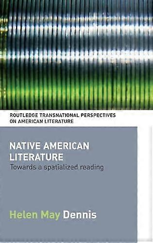 Native American Literature: Towards a Spatialized Reading