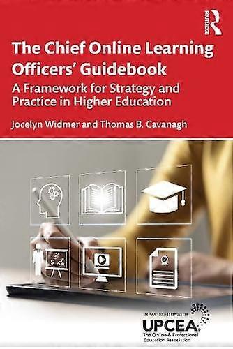 The Chief Online Learning Officers' Guidebook by Thomas B. Cavanagh Paperback