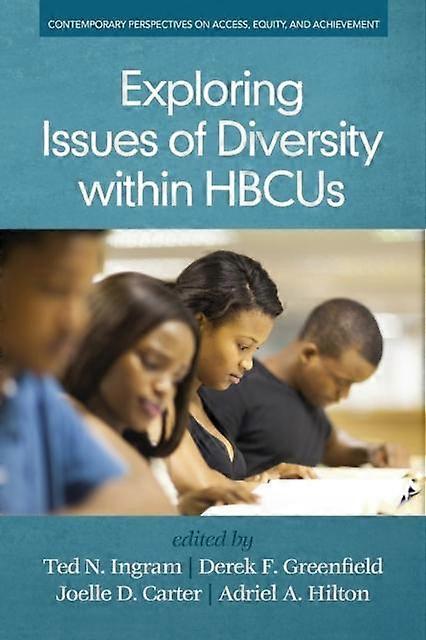 Exploring Issues Of Diversity Within Hbcus Paperback