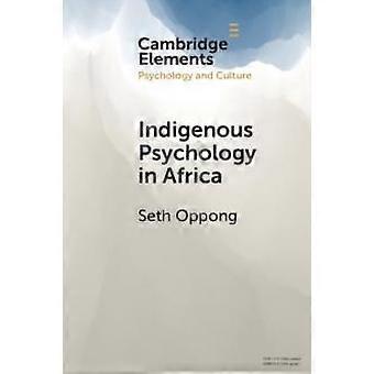 Psicologia Indígena na África - Seth Oppong