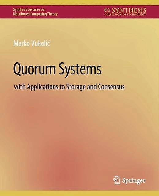 Quorum Systems by Marko Vukolic Paperback