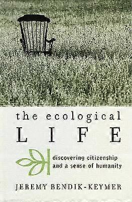 The Ecological Life