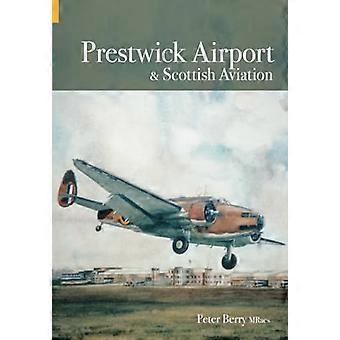 Prestwick Airport and Scottish Aviation
