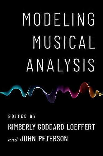 Modeling Musical Analysis Paperback