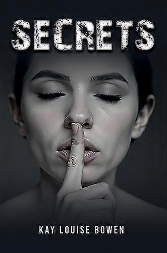 Secrets - Kay Louise Bowen