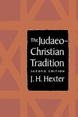 The Judaeo-Christian Tradition 2e (Paper)