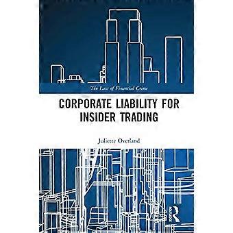 Responsabilità delle imprese per insider trading (la legge sulla criminalità finanziaria)