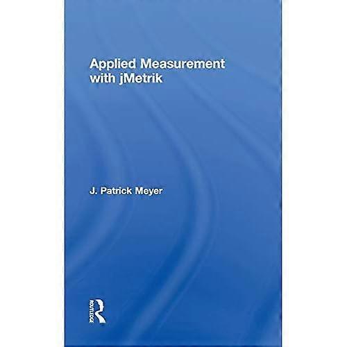 Applied Measurement with jMetrik