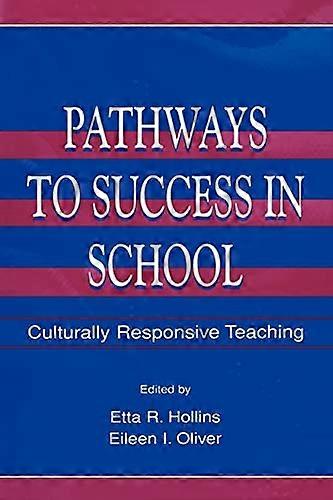 Pathways to Success in School