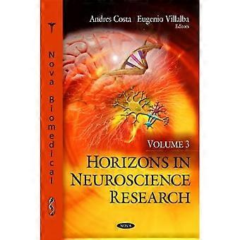 Horizonte der neurowissenschaftlichen Forschung, Band 3