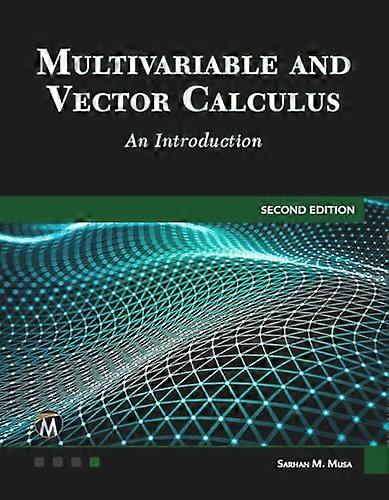 Multivariable and Vector Calculus An Introduction