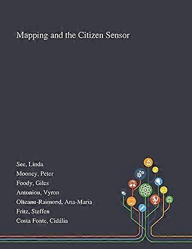 Mapping and the citizen sensor