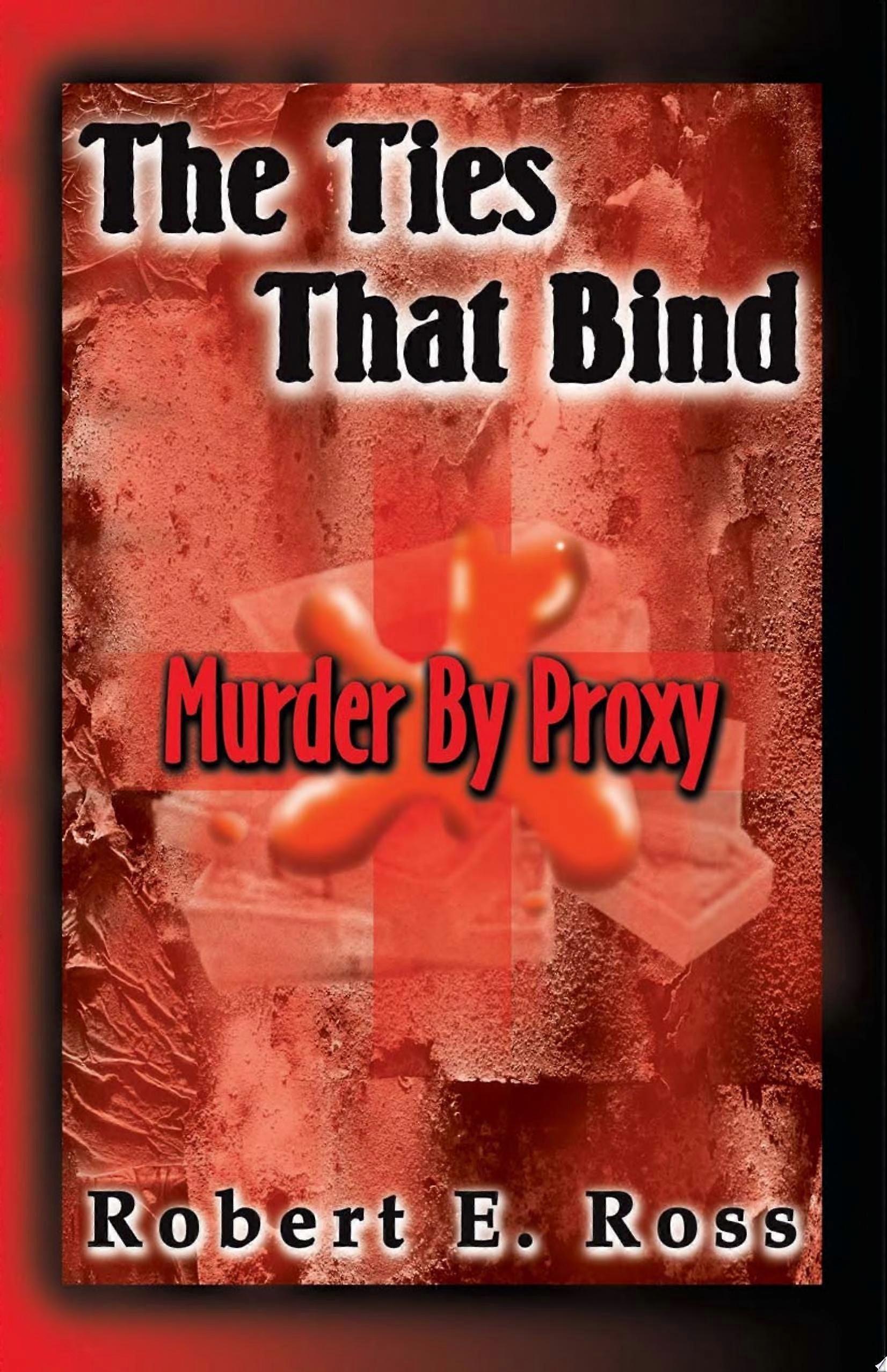 The ties that bind murder by proxy