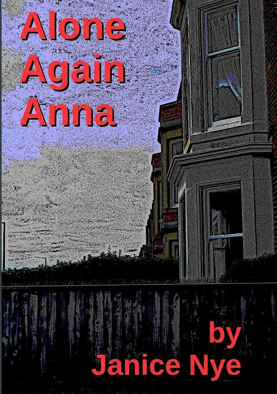 Alone again anna