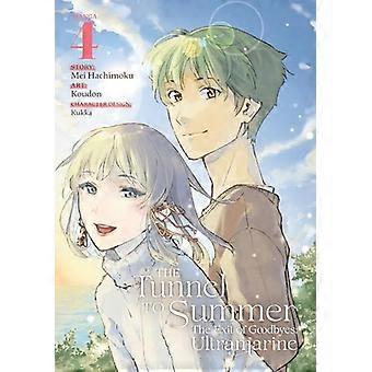 The Tunnel to Summer the Exit of Goodbyes Ultramarine (Manga) Vol. 4