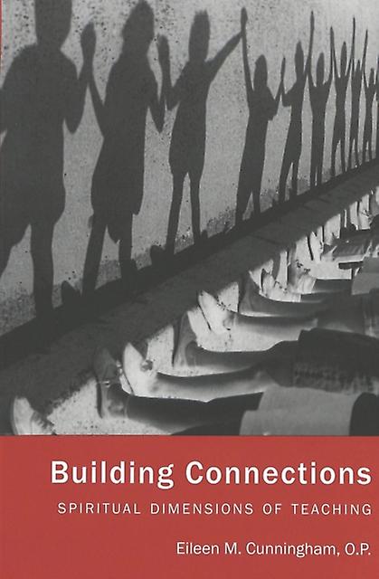 Building Connections by Eileen Cunningham Paperback