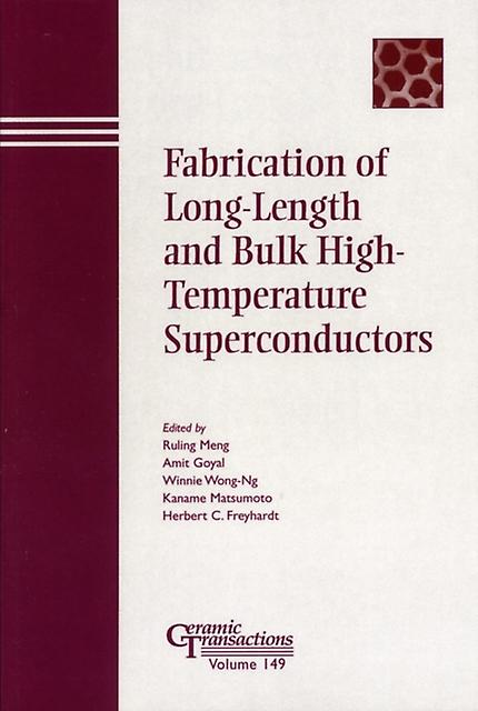 Fabrication Of Longlength And Bulk Hightemperature Superconductors by Meng Paperback Book