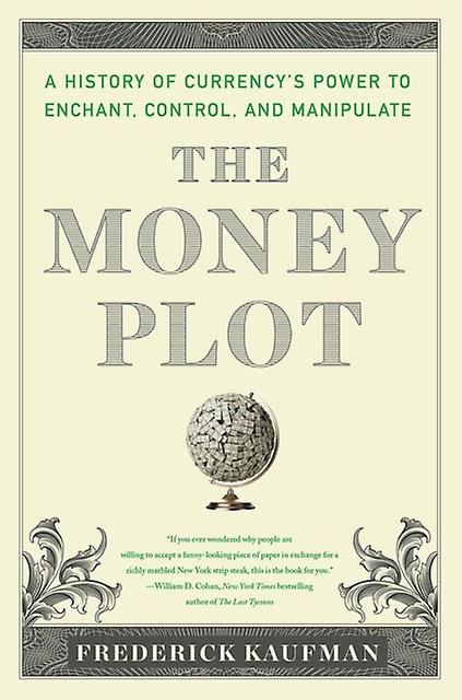 The Money Plot by Frederick Kaufman Paperback