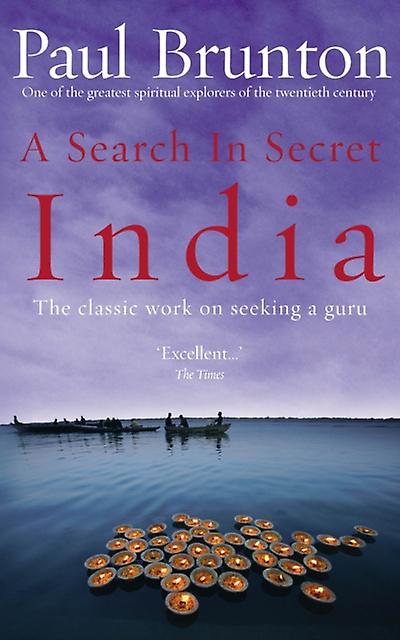 A Search In Secret India by Paul Brunton Paperback