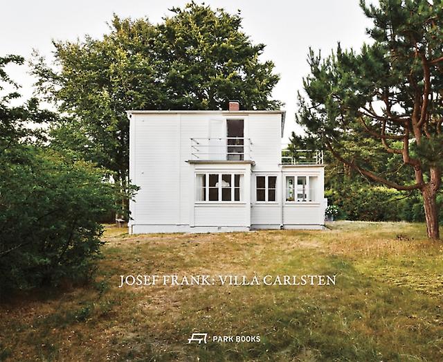 Josef Frank Villa Carlsten by Mikael Bergquist Hardback Book