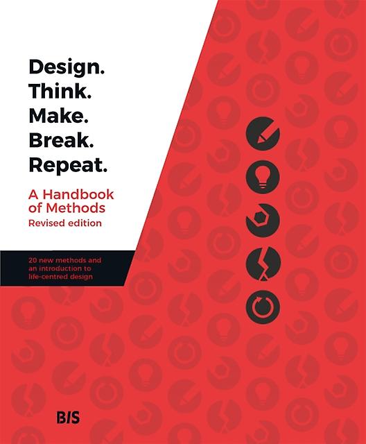 Design. Think. Make. Break. Repeat. by Madeleine Borthwick Paperback
