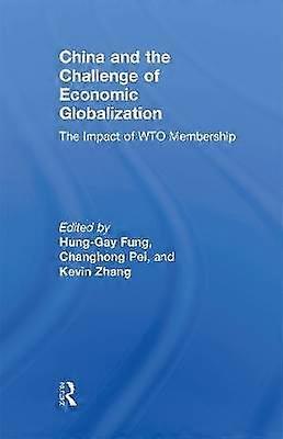 China and the Challenge of Economic Globalization