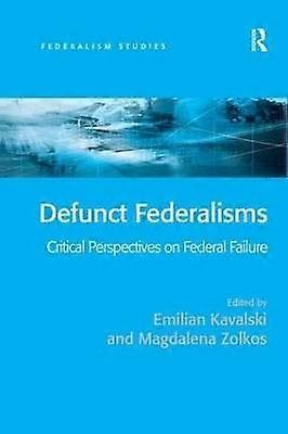 Defunct Federalisms