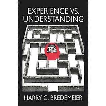 Experience Versus Understanding