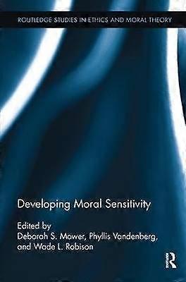 Developing Moral Sensitivity
