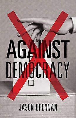 Against Democracy
