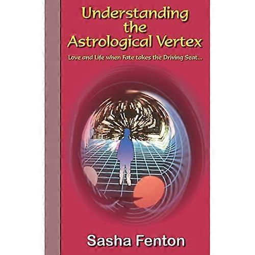 Understanding the Astrological Vertex