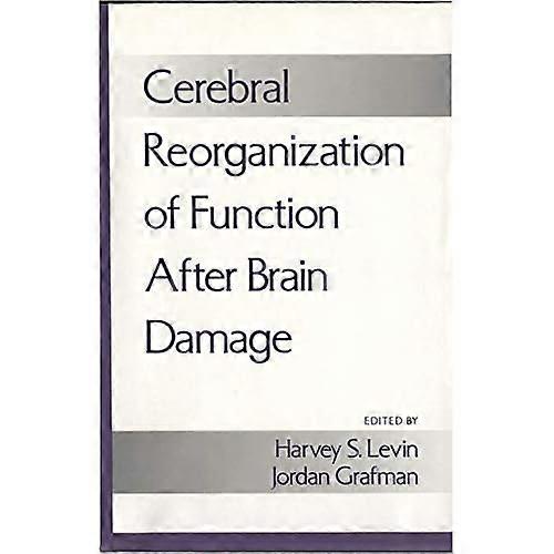 Cerebral Reorganization of Function after Brain Damage