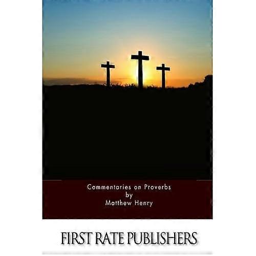 Commentaries on Proverbs