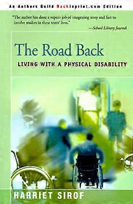 The Road Back Living with a Physical Disability