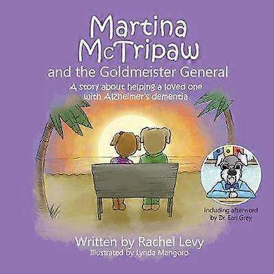 Martina McTripaw and the Goldmeister General