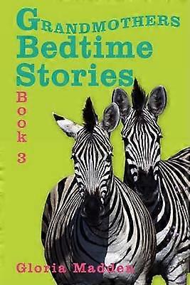 Grandmothers Bedtime Stories