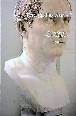 The Gallic Wars