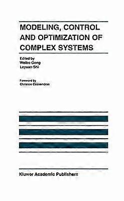 Modeling Control and Optimization of Complex Systems