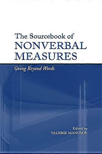 The Sourcebook of Nonverbal Measures: Going Beyond Words