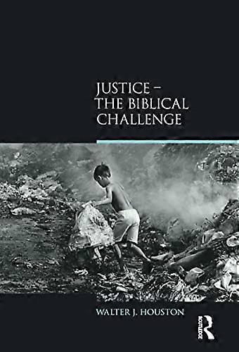 Justice The Biblical Challenge
