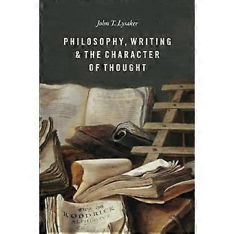 Filosofia, la scrittura e il carattere del pensiero
