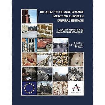 Der Atlas der Auswirkungen des Klimawandels auf europäisches Kulturerbe