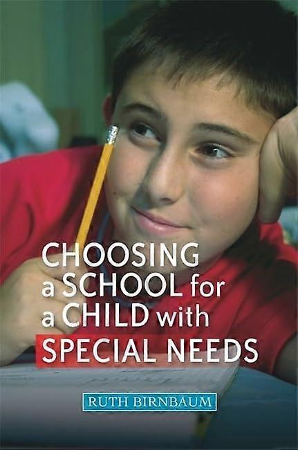 Choosing a School for a Child with Special Needs