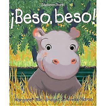 Beso, beso!
