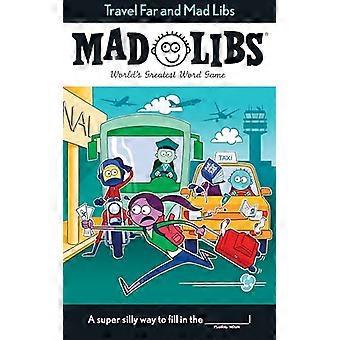 Voyager loin et Mad Libs