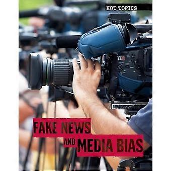 Nepnieuws en vooringenomenheid in de media (Actuele onderwerpen)