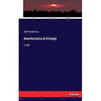 Amerikanische Anthologie1. Teil - Adolf Strodtmann - Paperback - English Book - History