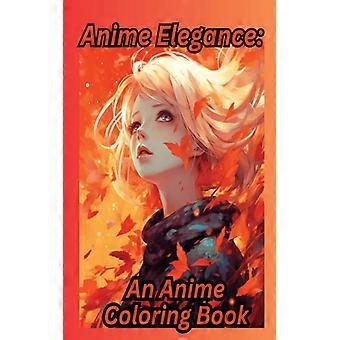 Eleganza Anime Libro da colorare Anime