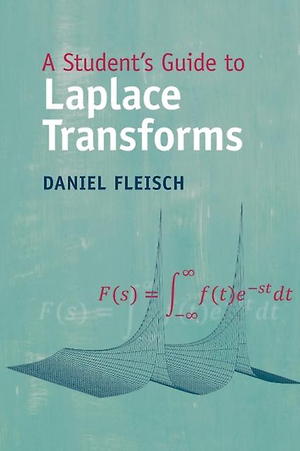 A Students Guide To Laplace Transforms by Fleisch & Daniel Wittenberg University & Ohio Paperback Book